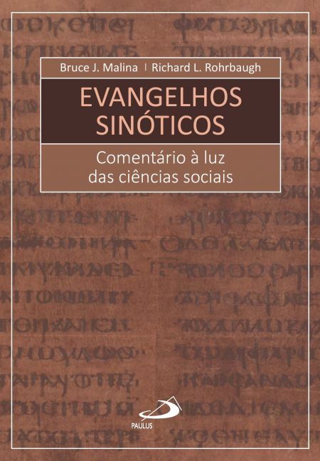 Evangelhos Sinóticos – Comentário à luz das ciências sociais