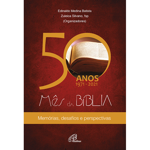 50 anos do mês da Bíblia: memória, desafios e perspectivas – Paulinas